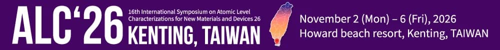 16th International Symposium on Atomic Level Characterizations for New Materials and Devices '26（ALC'26）