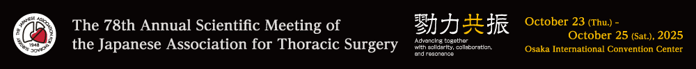 The 78th Annual Scientific Meeting of the Japanese Association for Thoracic Surgery
