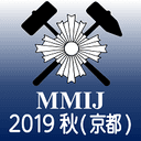 MMIJ 2019,Kyoto