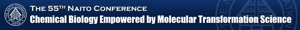 The 55th Naito Conference