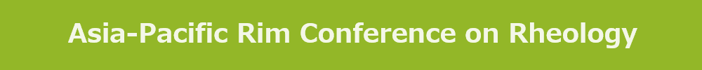 Asia-Pacific Rim Conference on Rheology