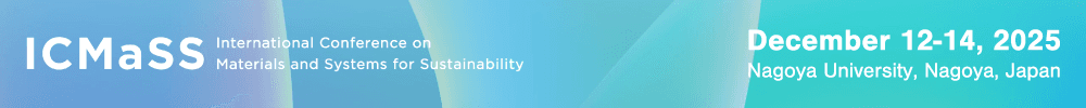 International Conference on Materials and Systems for Sustainability 2025(ICMaSS2025)
