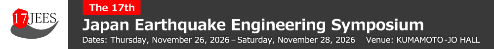 The 17th Japan Earthquake Engineering Symposium
