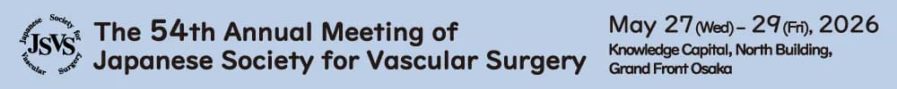 The 54th Annual Meeting of Japanese Society for Vascular Surgery