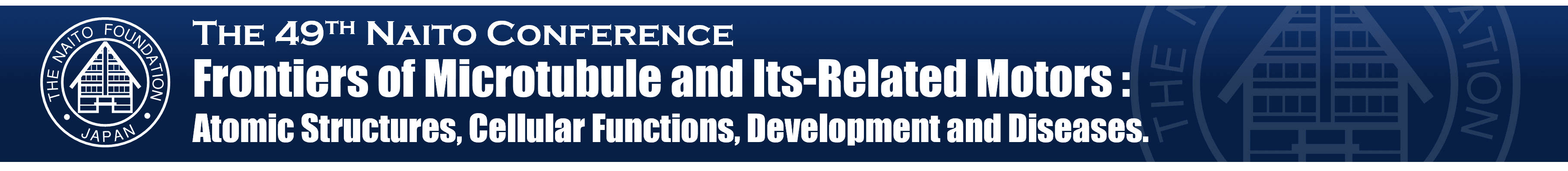 The 49th Naito Conference