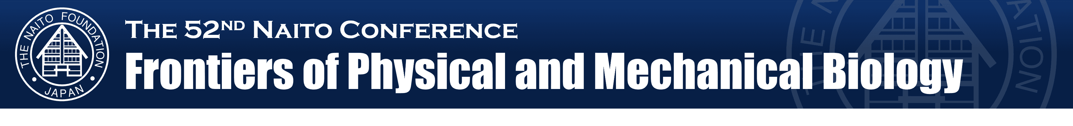 The 52nd Naito Conference